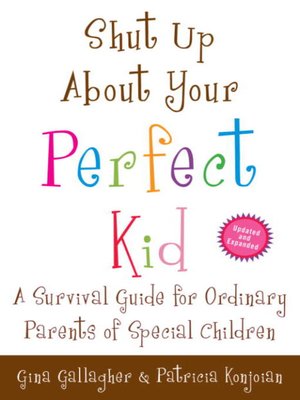 cover image of Shut Up About Your Perfect Kid